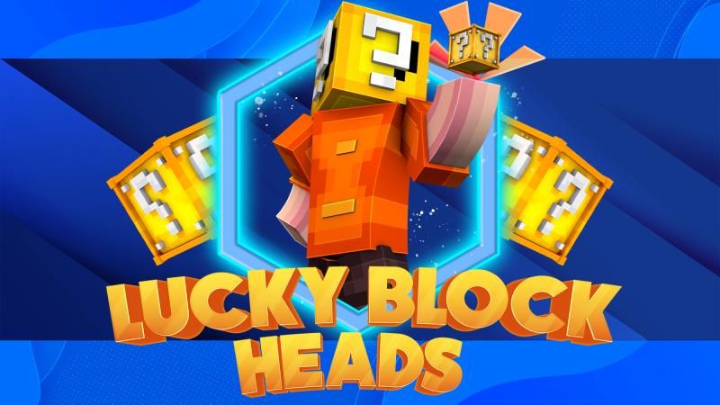 Lucky Block Heads on the Minecraft Marketplace by Podcrash Lucky Block Heads on the Minecraft Marketplace by Podcrash