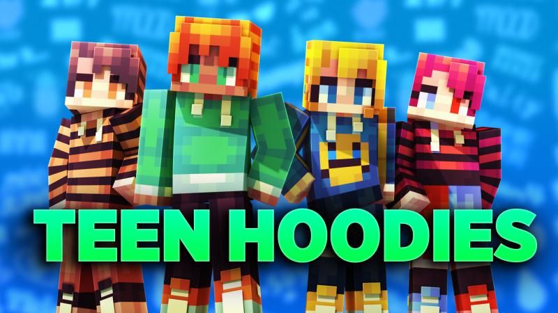 Teen Hoodies by Podcrash (Minecraft Skin Pack) - Minecraft Marketplace ...