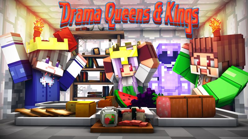 Drama Queens & Kings