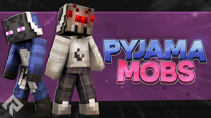 Pyjama Mobs