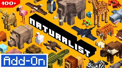 Naturalist AddOn on the Minecraft Marketplace by Starfish Studios
