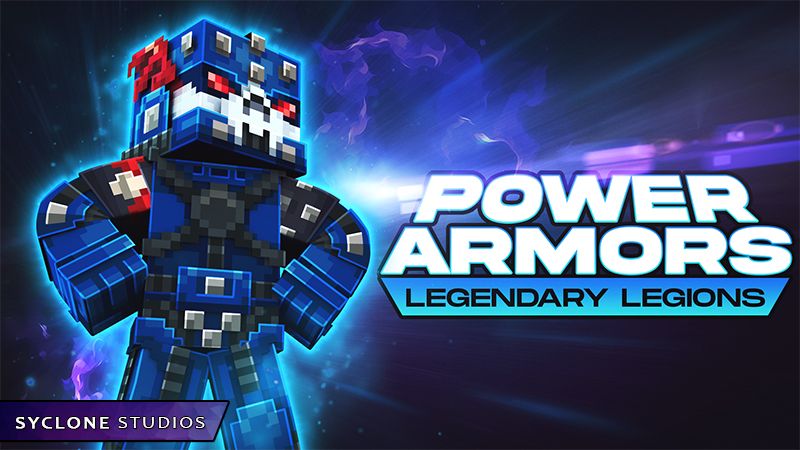 Power Armors Legendary Legions on the Minecraft Marketplace by Syclone Studios