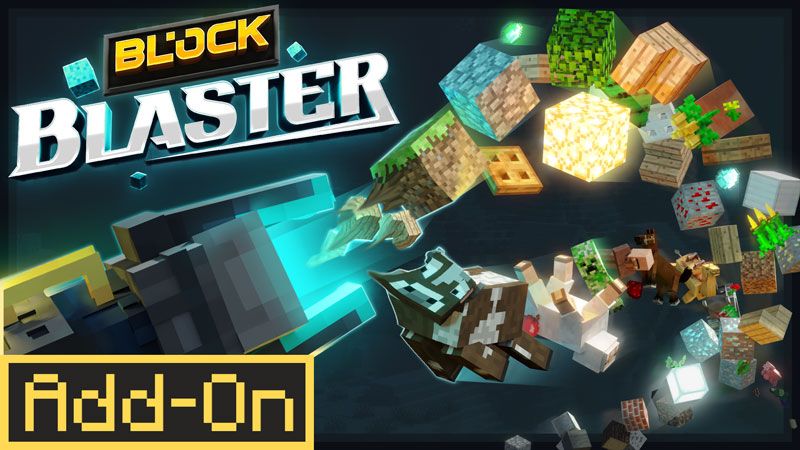 Block Blaster AddOn on the Minecraft Marketplace by AriaCreations