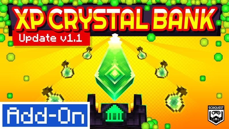 XP Crystal Bank AddOn on the Minecraft Marketplace by Scai Quest