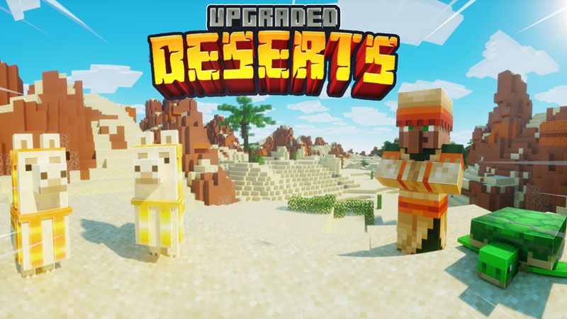 Upgraded Deserts