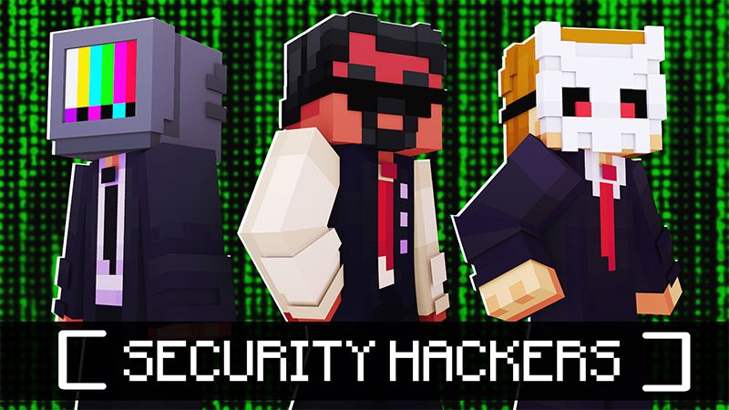 SECURITY HACKERS on the Minecraft Marketplace by Pickaxe Studios SECURITY HACKERS on the Minecraft Marketplace by Pickaxe Studios