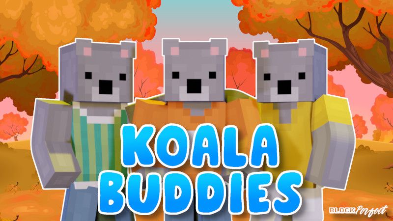 Koala Buddies on the Minecraft Marketplace by Block Perfect Studios Koala Buddies on the Minecraft Marketplace by Block Perfect Studios
