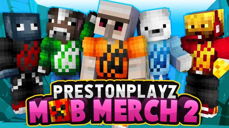 PrestonPlayz Mob Merch 2 on the Minecraft Marketplace by Meatball Inc