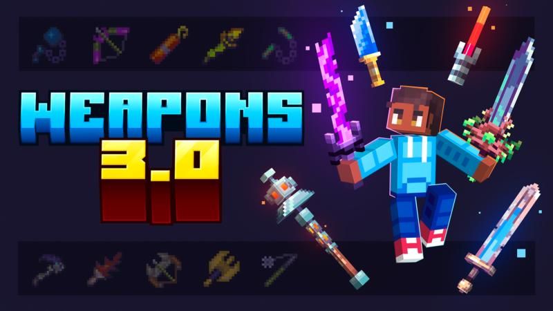 Weapons Expansion 3.0