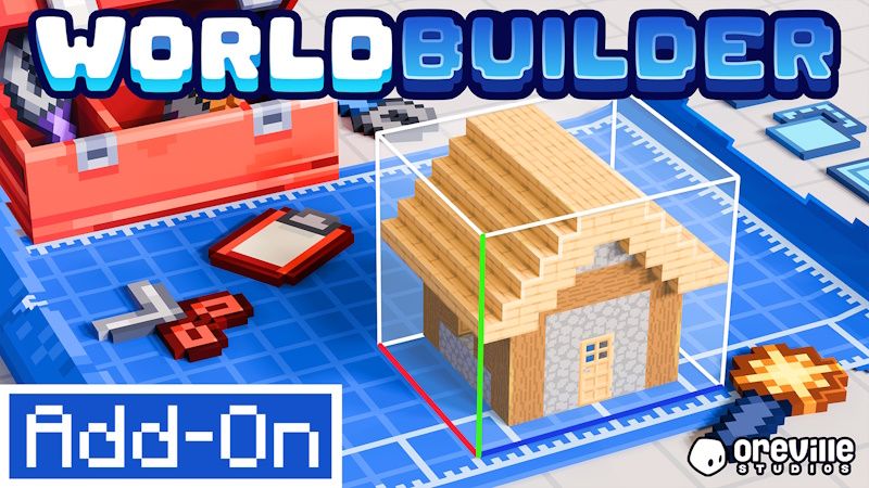 World Builder AddOn on the Minecraft Marketplace by Oreville Studios
