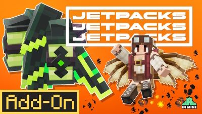 Jetpacks on the Minecraft Marketplace by In Mine