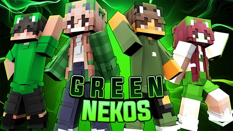 Green Nekos on the Minecraft Marketplace by Cypress Games