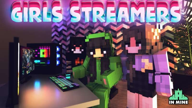 Girls Streamers on the Minecraft Marketplace by In Mine