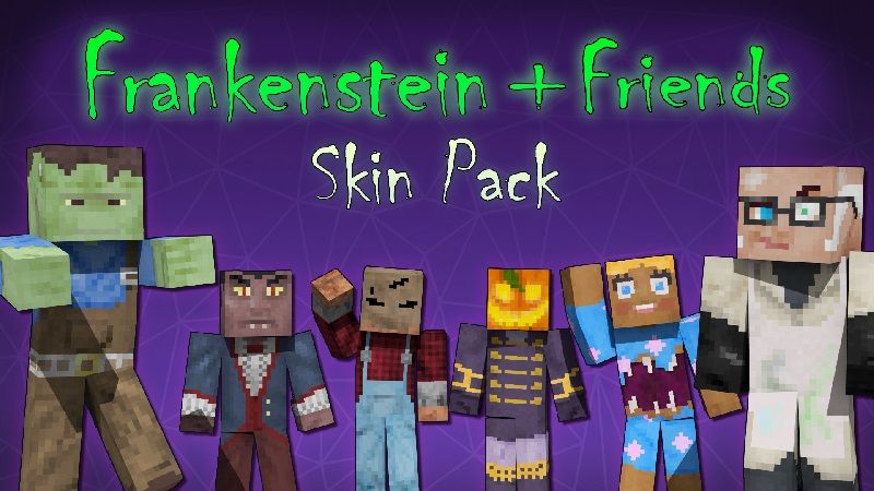 Frankenstein + Friends Skins