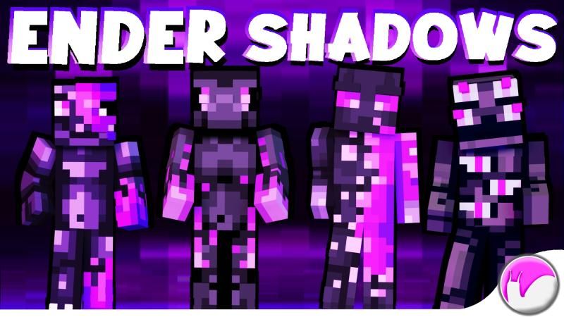Ender Shadows