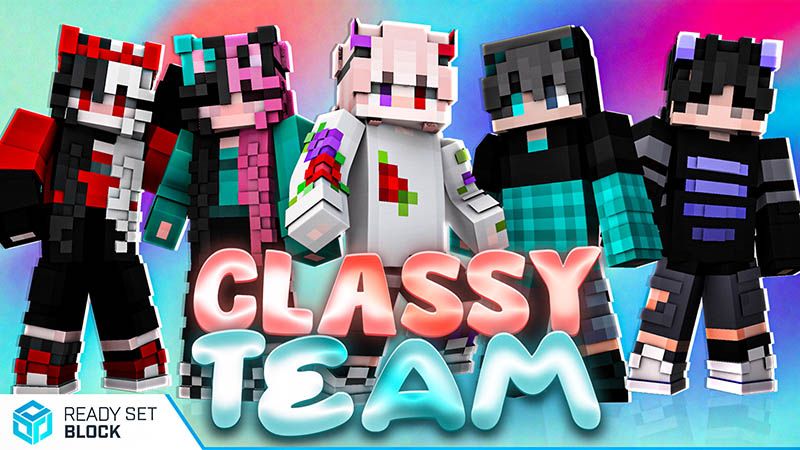Classy Team on the Minecraft Marketplace by Ready, Set, Block!