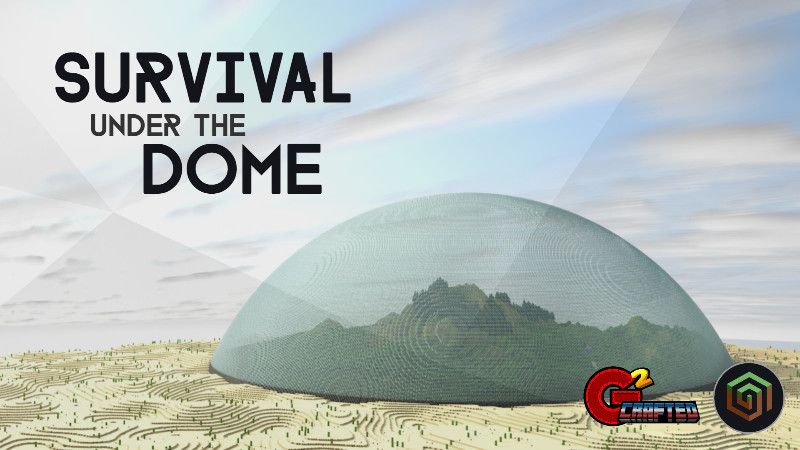 Survival under the Dome