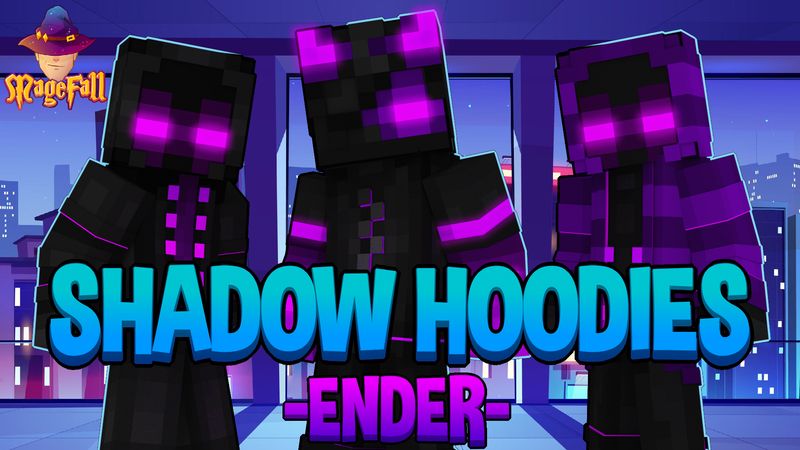 Shadow Hoodies: Ender