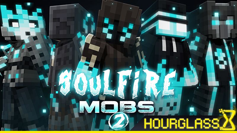 Soulfire Mobs 2