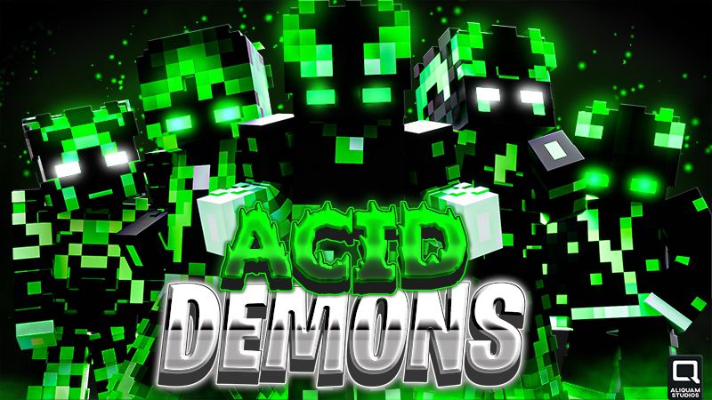 Acid Demons