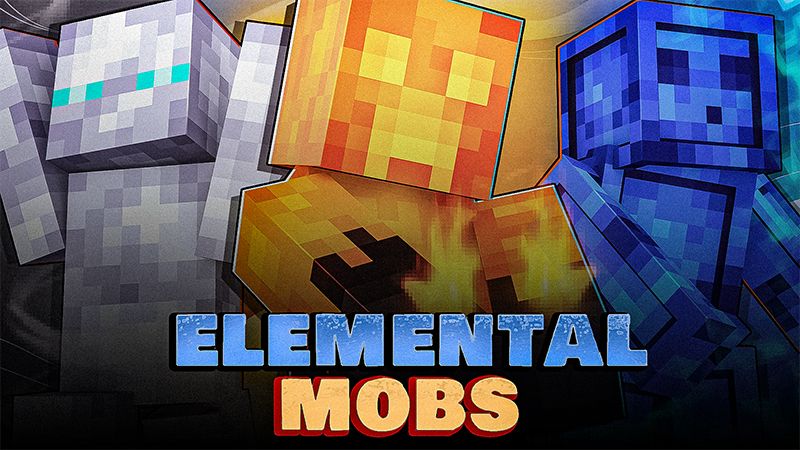 Elemental Mobs