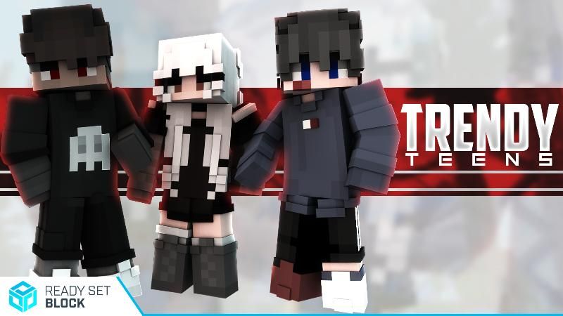 Trendy Teens on the Minecraft Marketplace by Ready, Set, Block!