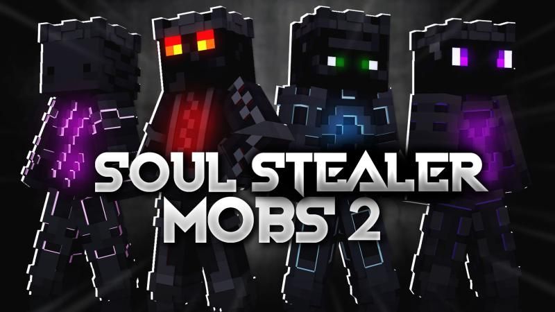 Soul Stealer Mobs 2 on the Minecraft Marketplace by DigiPort Soul Stealer Mobs 2 on the Minecraft Marketplace by DigiPort