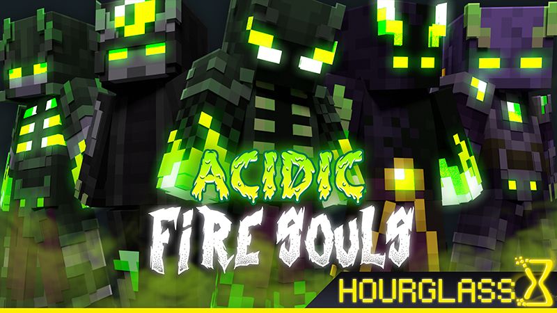 Acidic Fire Souls