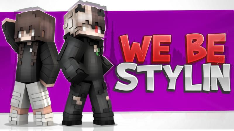 We Be Stylin on the Minecraft Marketplace by Podcrash We Be Stylin on the Minecraft Marketplace by Podcrash