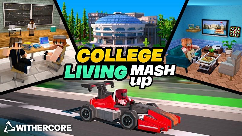 College Living Mashup on the Minecraft Marketplace by Withercore