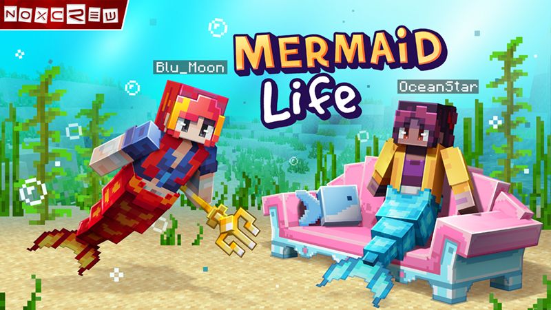 Mermaid Life on the Minecraft Marketplace by Noxcrew Mermaid Life on the Minecraft Marketplace by Noxcrew