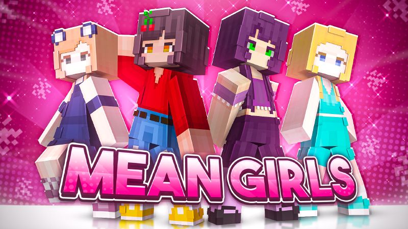 Mean Girls on the Minecraft Marketplace by Bunny Studios