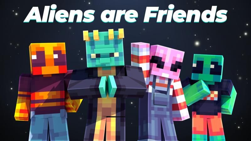 Aliens are Friends on the Minecraft Marketplace by Podcrash