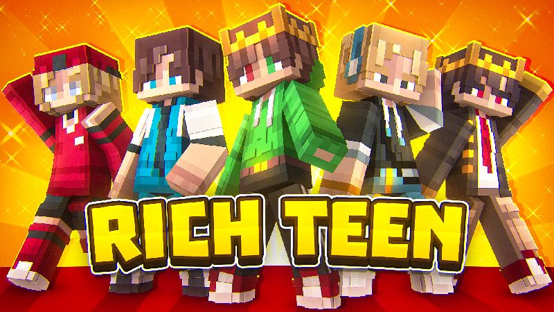 RICH TEEN on the Minecraft Marketplace by Radium Studio