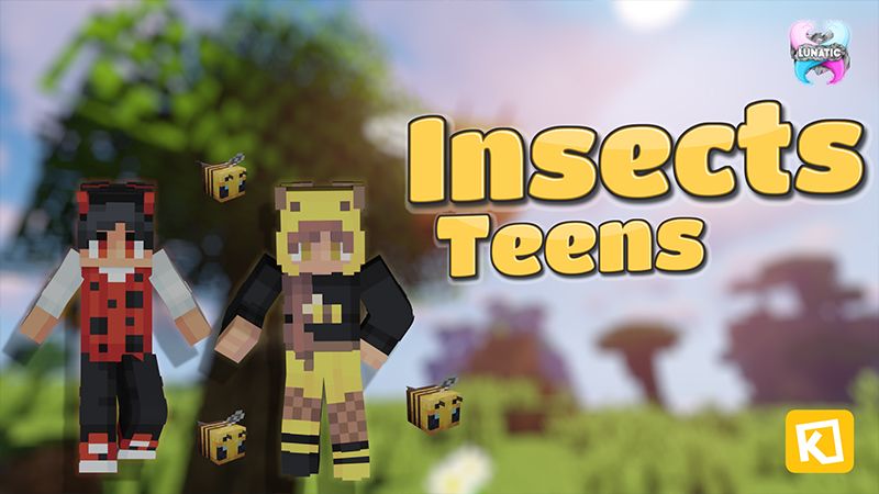 Insects Teens