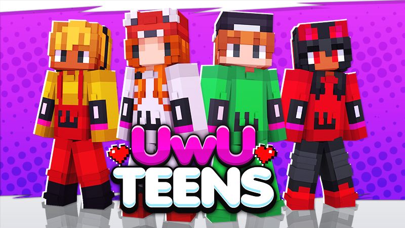 UwU Teens