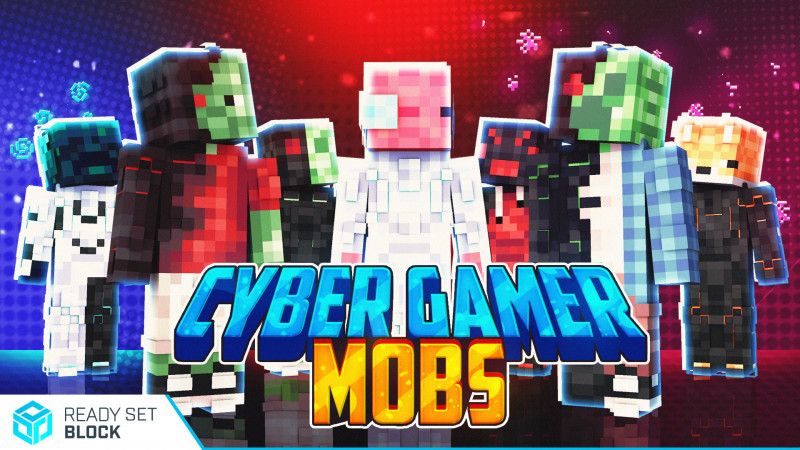 Cyber Gamer Mobs on the Minecraft Marketplace by Ready, Set, Block!
