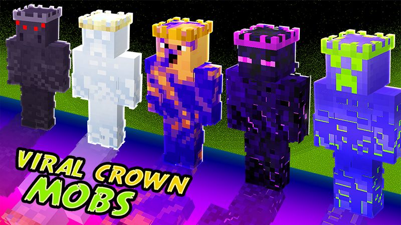 Viral Crown Mobs