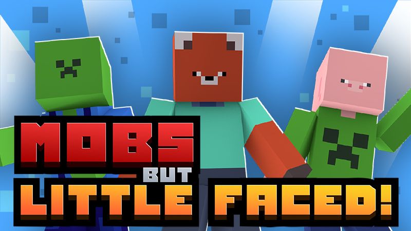 Mobs but Little Faced on the Minecraft Marketplace by Lore Studios