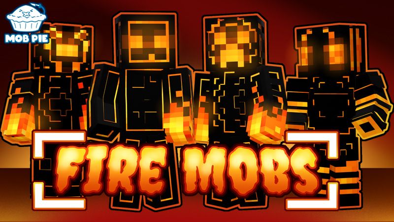Fire Mobs on the Minecraft Marketplace by Mob Pie Fire Mobs on the Minecraft Marketplace by Mob Pie