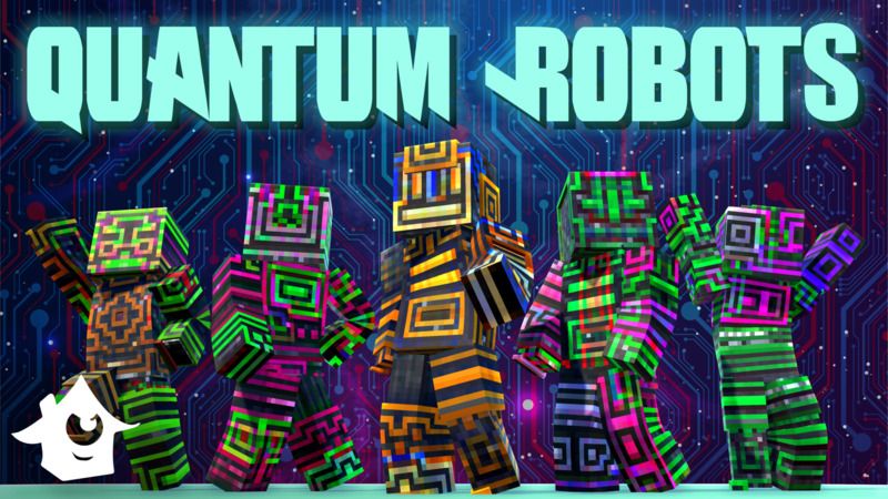 Quantum Robots on the Minecraft Marketplace by House of How Quantum Robots on the Minecraft Marketplace by House of How