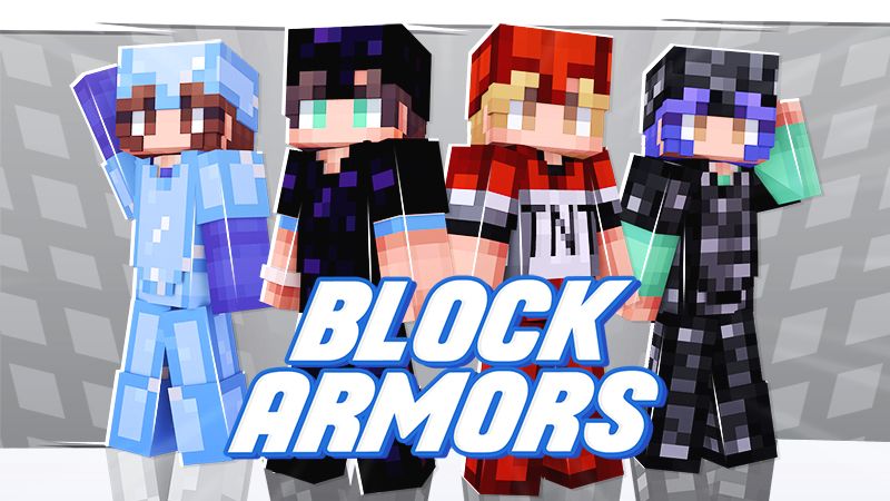 Block Armors