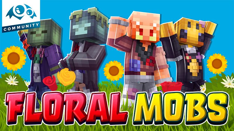 Floral Mobs