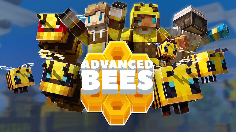Advanced Bees