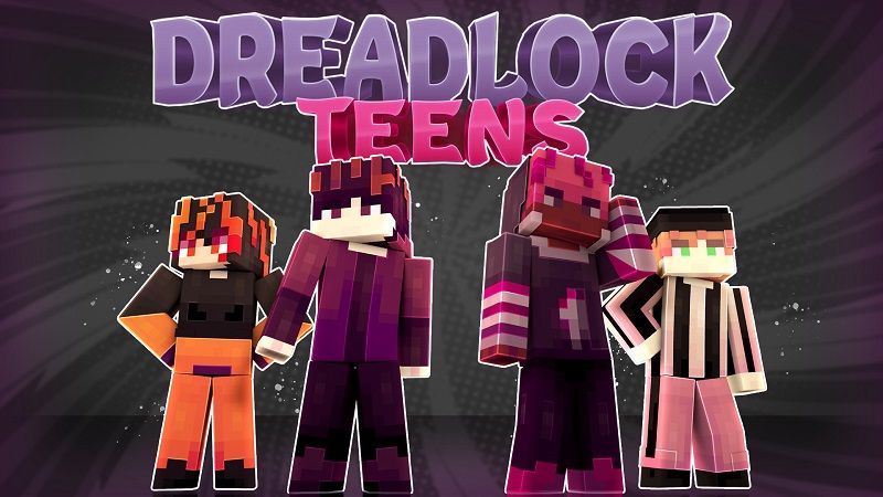 Dreadlock Teens