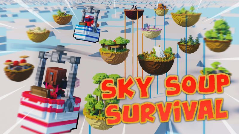 Sky Soup Survival Sky Soup Survival