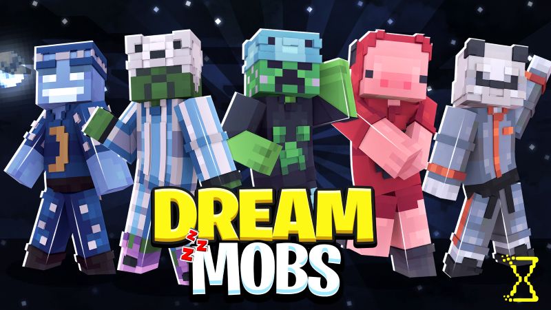 Dream Mobs
