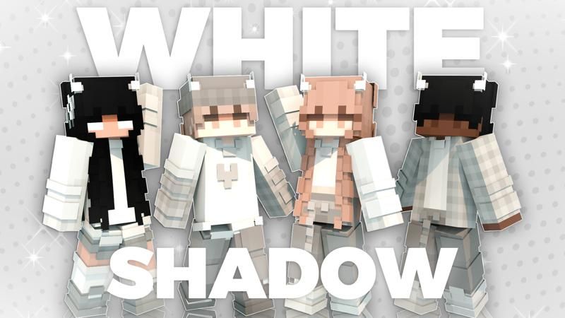 White Shadow