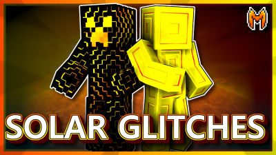 Solar Glitches on the Minecraft Marketplace by Team Metallurgy