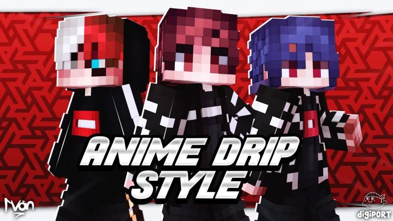Anime Drip Style on the Minecraft Marketplace by DigiPort